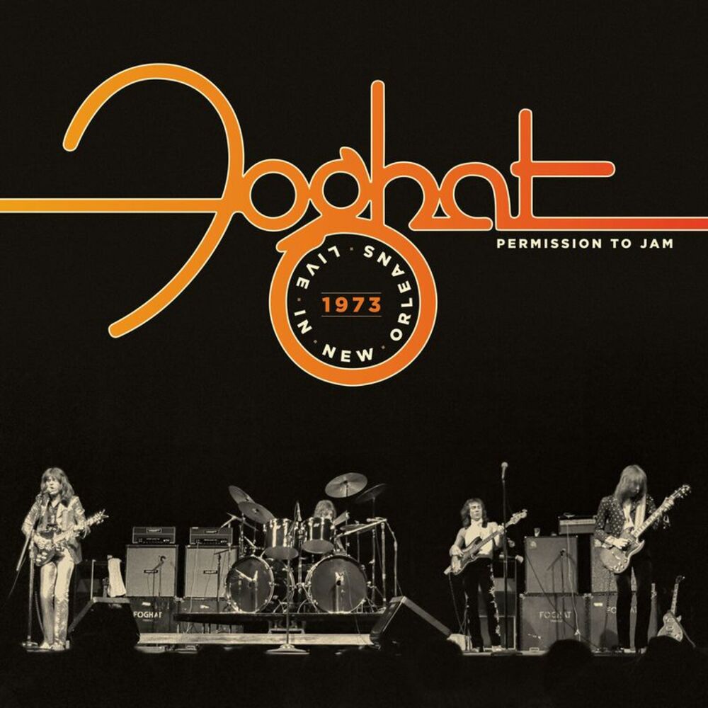 Foghat - Permission To Jam: Live in New Orleans 1973  LP LP